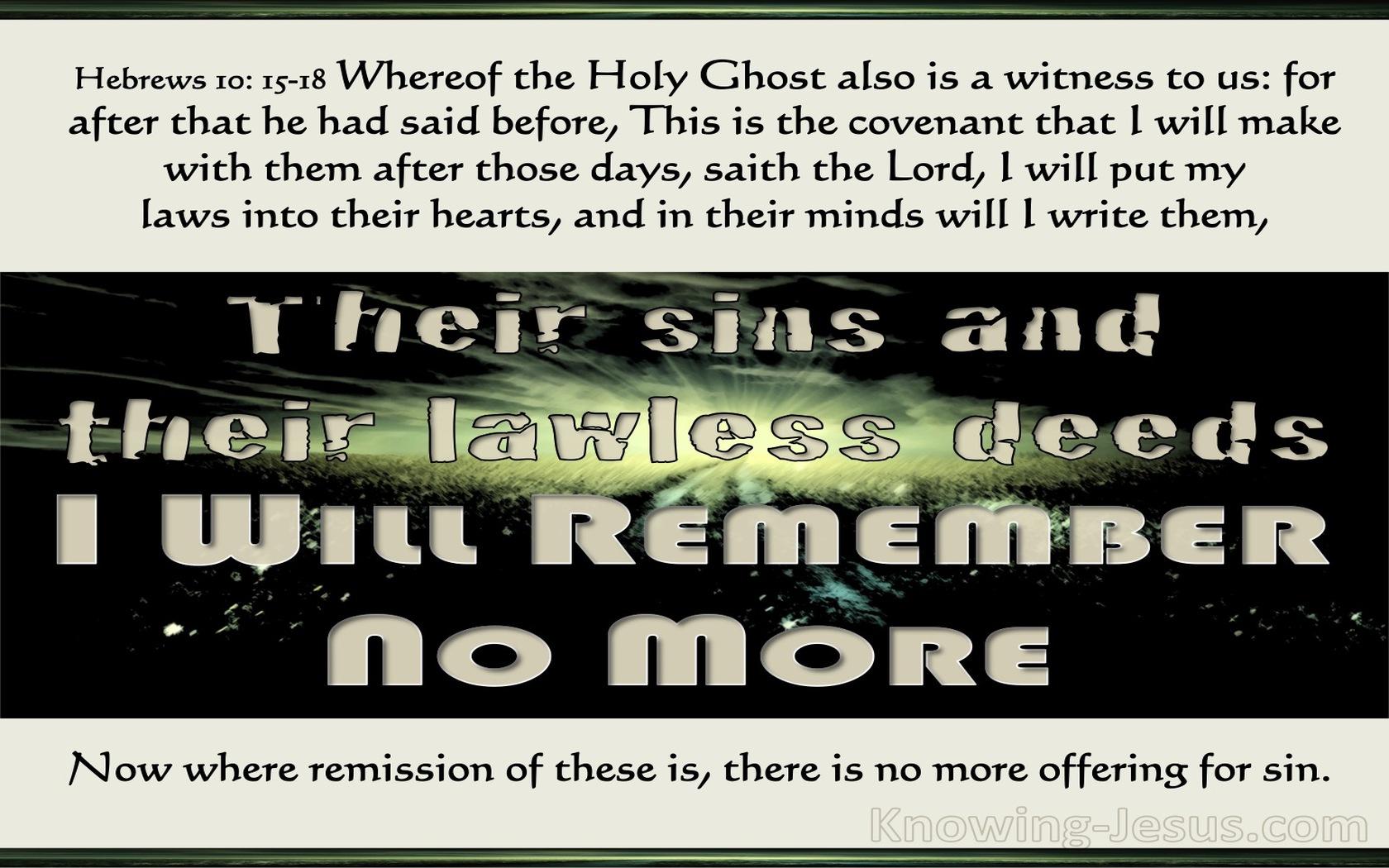 Hebrews 10:17 Their Sins I Will Remember No More (beige)